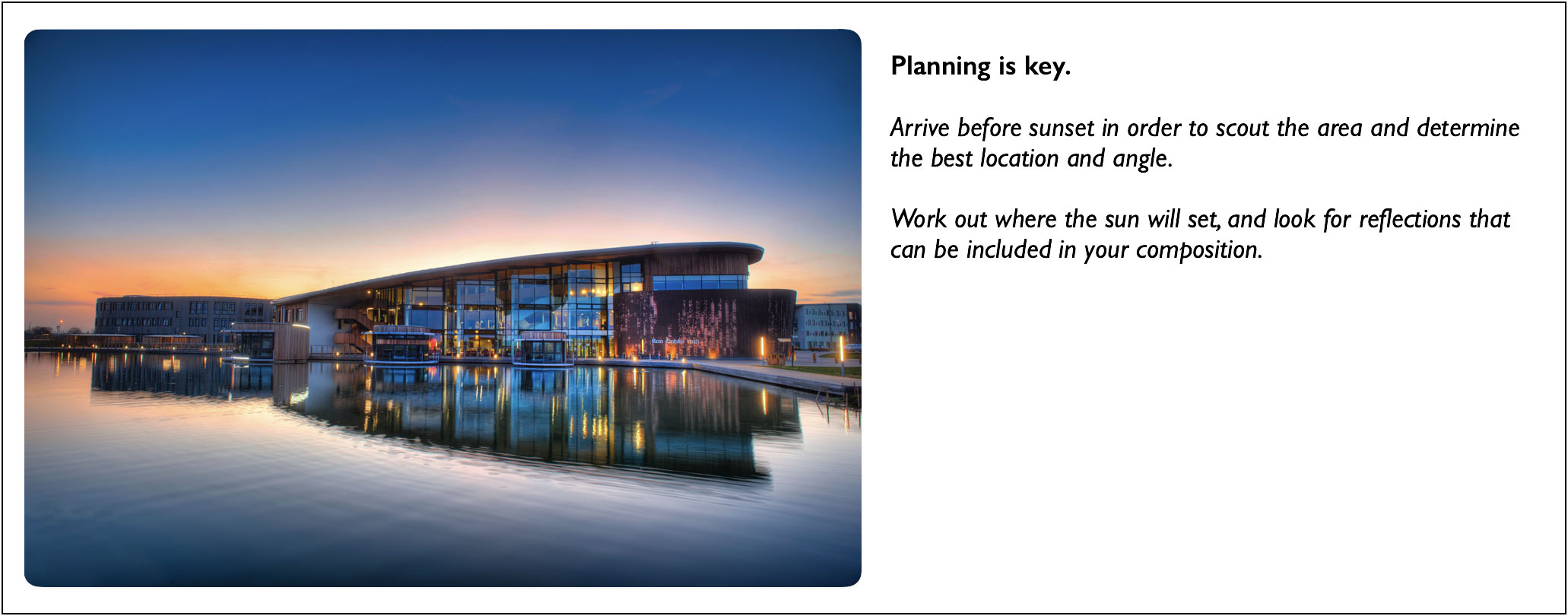 Planning is key.