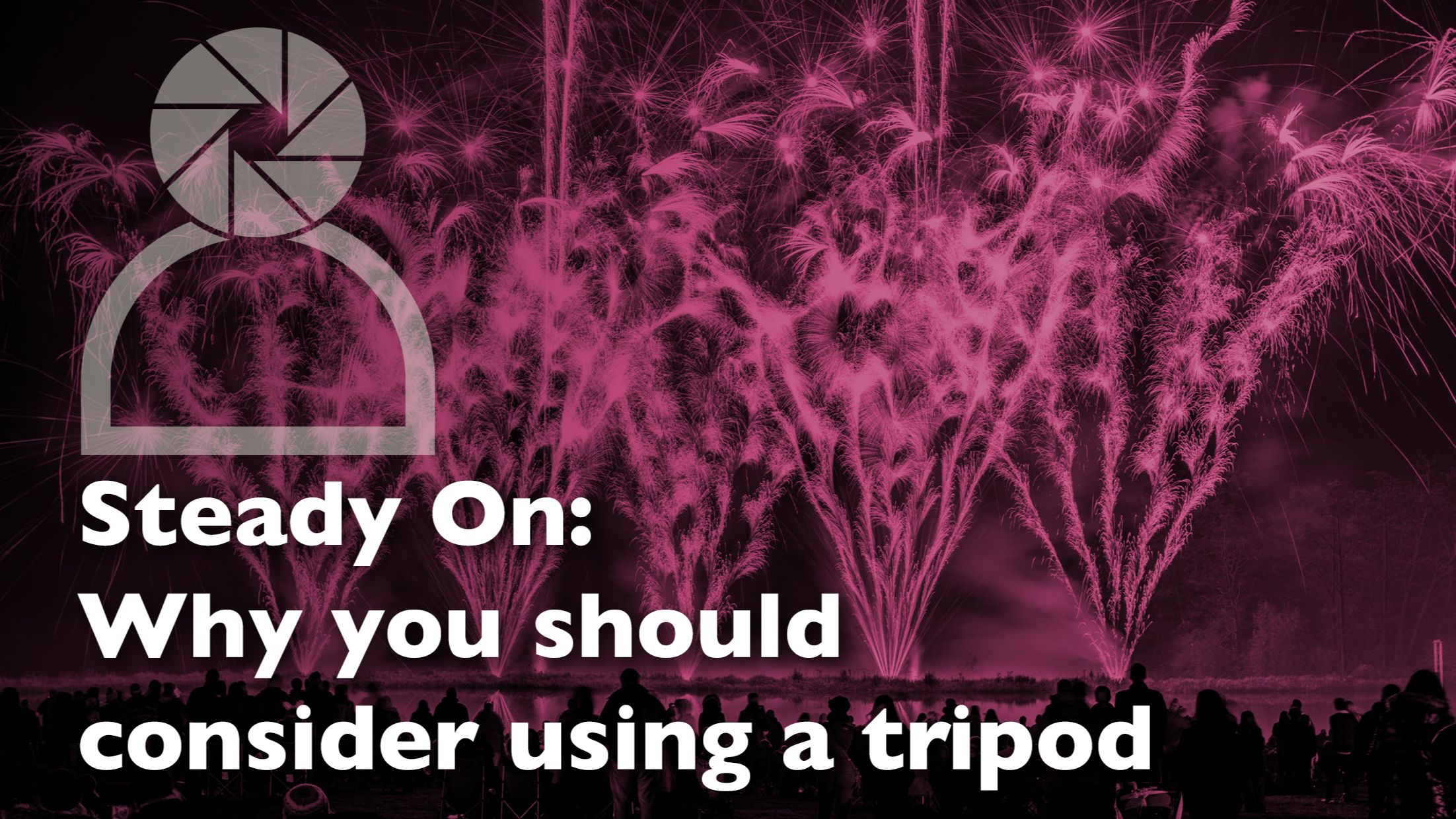 header graphic for a blog post about why photographers should consider using a tripod